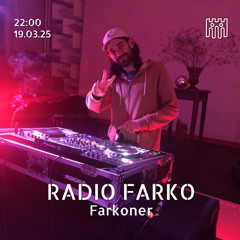 Radio Farko - Farkoner [19.03.25]