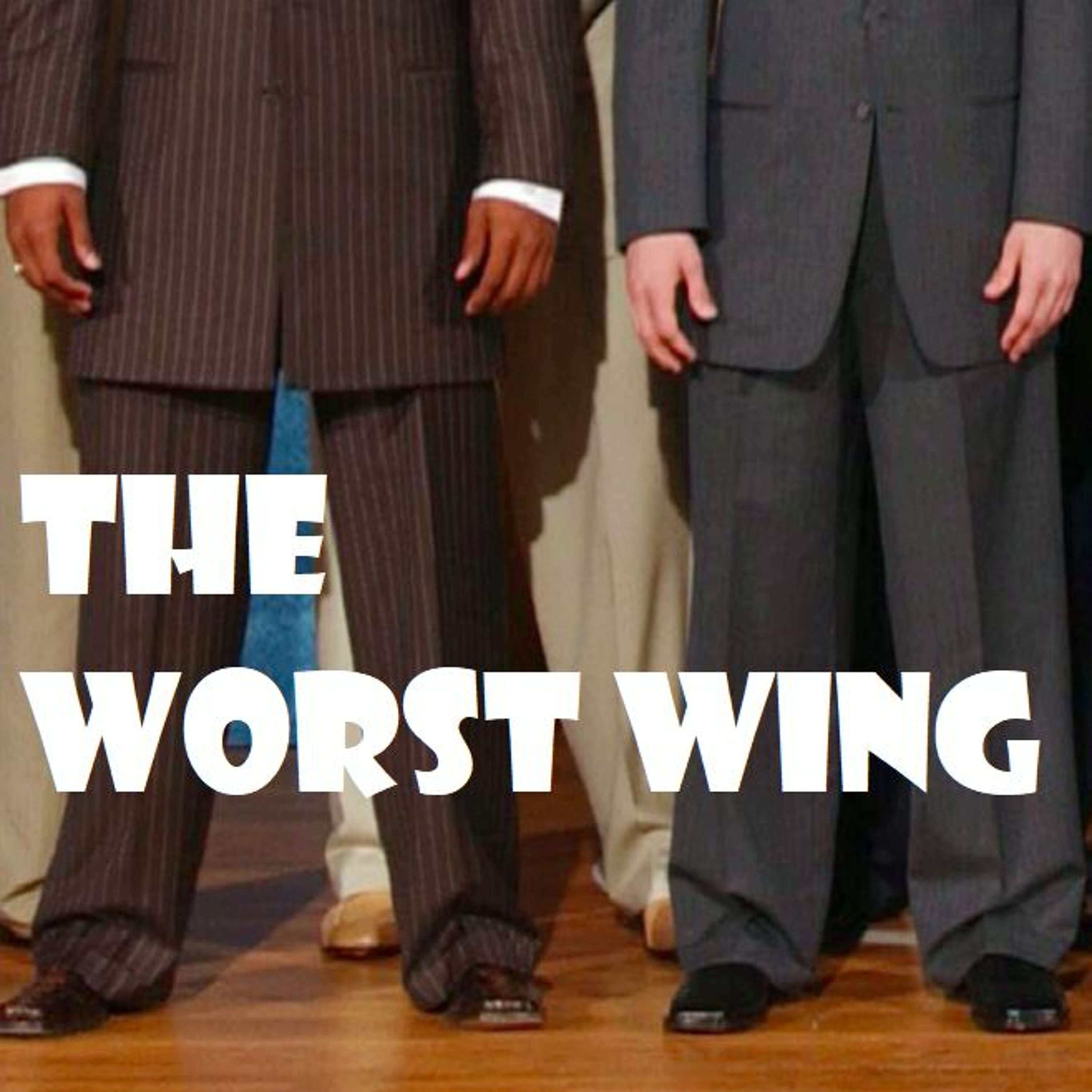 The Worst Wing