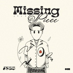 Missing Piece (with JAZ3) [Open Verse Challenge]