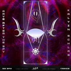 KALVIN SCHLAG - Rave After The SPV [FREEDOWNLOAD]