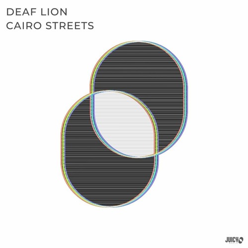 Deaf Lion - Cairo Streets (Original Mix) "Juicy Music Records USA"