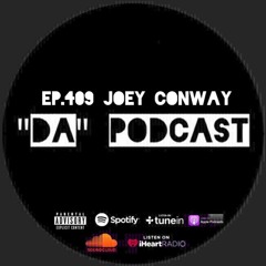 Ep.409 Joey Conway