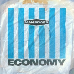 Man Power - "Economy" (LP) Release date 23/03/2020