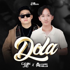 DOLA (Calvin Jho & Alvaro Axelle)