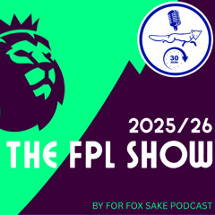 The FPL Show - Early Winners & Losers