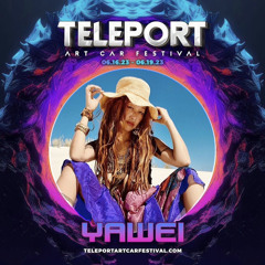 Teleport Art Car 2023 (Blackbird Bus Stage) DJ Set by Yawei