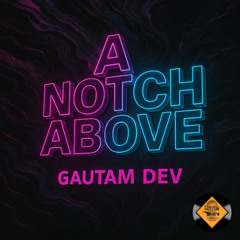 A Notch Above