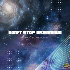 Dont Stop Dreaming