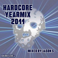 Hardcore Yearmix 2011 - mixed by Jason S
