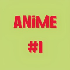 Anime #1