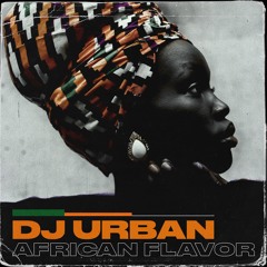 AFRICAN FLAVOR - DJ URBAN