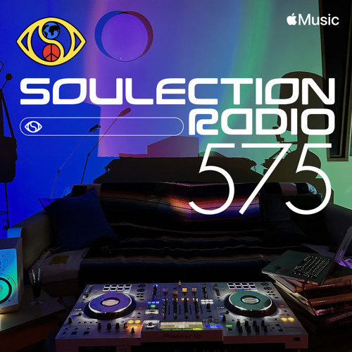 Stream Soulection Radio Show #575 by SOULECTION | Listen online for free on  SoundCloud