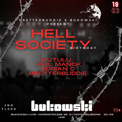 Adrian C @ Bukowski Club Heilbronn HELL SOCIETY Event  - Bretterbuddie´s  Bday Bash 18.03.2023