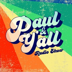 Paul And Y'all Show Aircheck