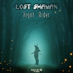 01 - Lost Shaman - Night Rider