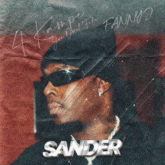 4 KAMPÉ X ANCRÉE À TON PORT (SANDER MASHUP)