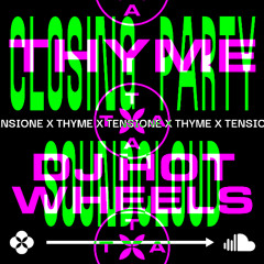 Dj Hotwheels @ Thyme 10.05.2025