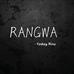 Rangwa | Yeshey Nima | YMusic | SPCL 🏠|