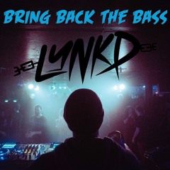 Bring Back The Bass (2020 Dubstep Mix)