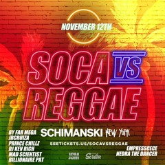 Soca Vs Reggae Nov. 12th 2023