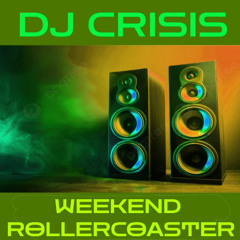 Weekend Rollercoaster