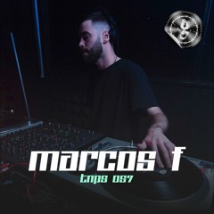 Podcast 057 [TNPS] - Marcos F (Vinyl Set)