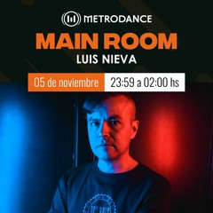 Main Room pres @ Luis Nieva Noviembre 23´