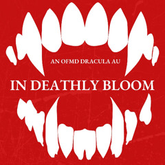 In Deathly Bloom, Ch. 1