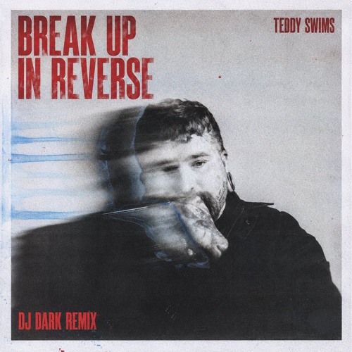 Break Up In Reverse