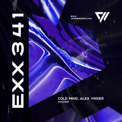 Cold Mind, Alex Yikker - Higher (Radio Edit)