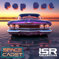 Space Cadet - Pop Dat