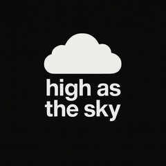 High as the Sky