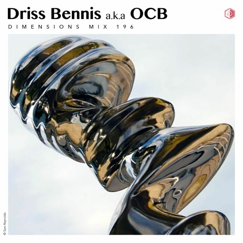 DIM196 - Driss Bennis a.k.a OCB