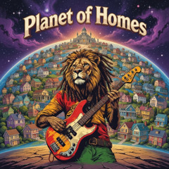 Planet of Homes