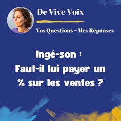 Question #4 : L'ingé-son touche-t-il des droits voisins ?