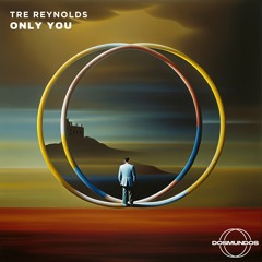 Tre Reynolds - Only You [DOSMUNDOS]