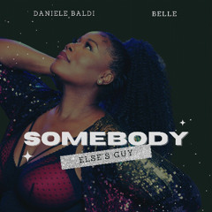 Daniele Baldi , Belle-Somebody Else's Guy (Elegant Radio edit )