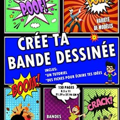 Crée ta bande dessinée: Bande dessinée vierge | Créez vos propres bandes dessinées | Créer des mangas | 120 pages 8.5 x 11 | Bande dessinée avec ... de dessins | Livre Cartoon (French Edition) télécharger ebook PDF EPUB, livre en français - eEk9mOT96E