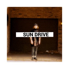 SUN DRIVE - Brand New