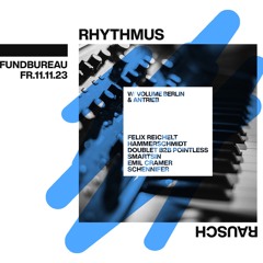 ◤ Felix Reichelt @ RHYTHMUS -  Fundbureau Hamburg ◥◤ Volume Berlin Records Showcase 11.11.2023 ◥