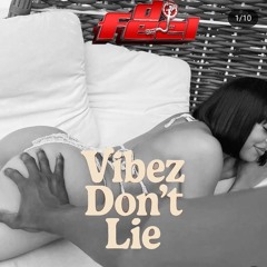 Vibez Don't Lie II