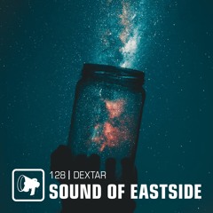 dextar - Sound of Eastside 128 271221