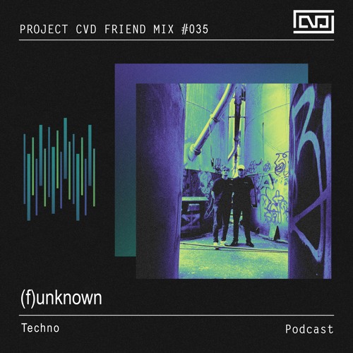 CVD Friend Mix #035: (f)unknown
