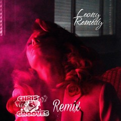 Leony - Remedy (Chris Grooves Remix)