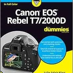 READ PDF EBOOK EPUB KINDLE Canon EOS Rebel T7/2000D For Dummies (For Dummies (Computer/Tech)) by Jul