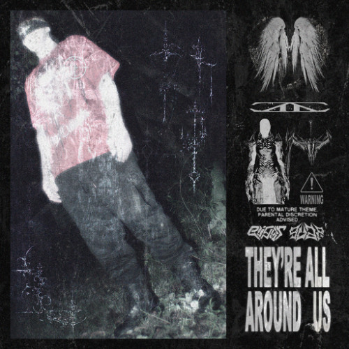 THEY'RE ALL AROUND US [FREE DL]