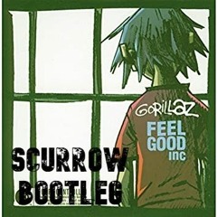 Gorillaz - Feel Good Inc. (Scurrow Bootleg)