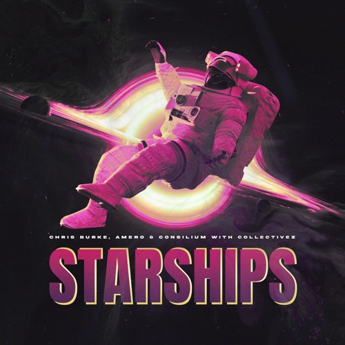 Starships (with CollectiveZ)