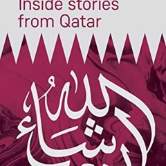 [DOWNLOAD] EPUB 📙 Inshallah: Inside stories from Qatar by  Kees Wieringa PDF EBOOK E