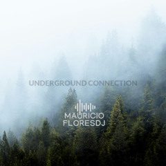 UNDERGROUND CONNECTION #Julio2025